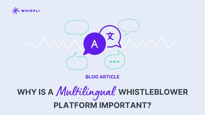 Why Is A Multilingual Whistleblower Platform Important?