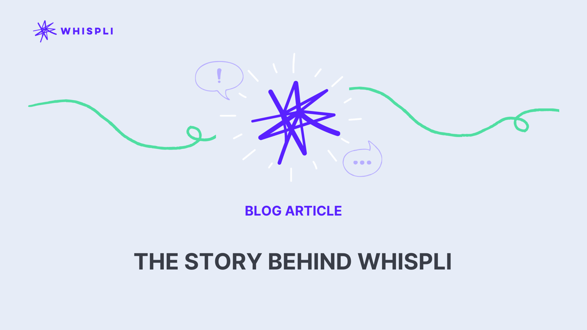 The Story Behind Whispli