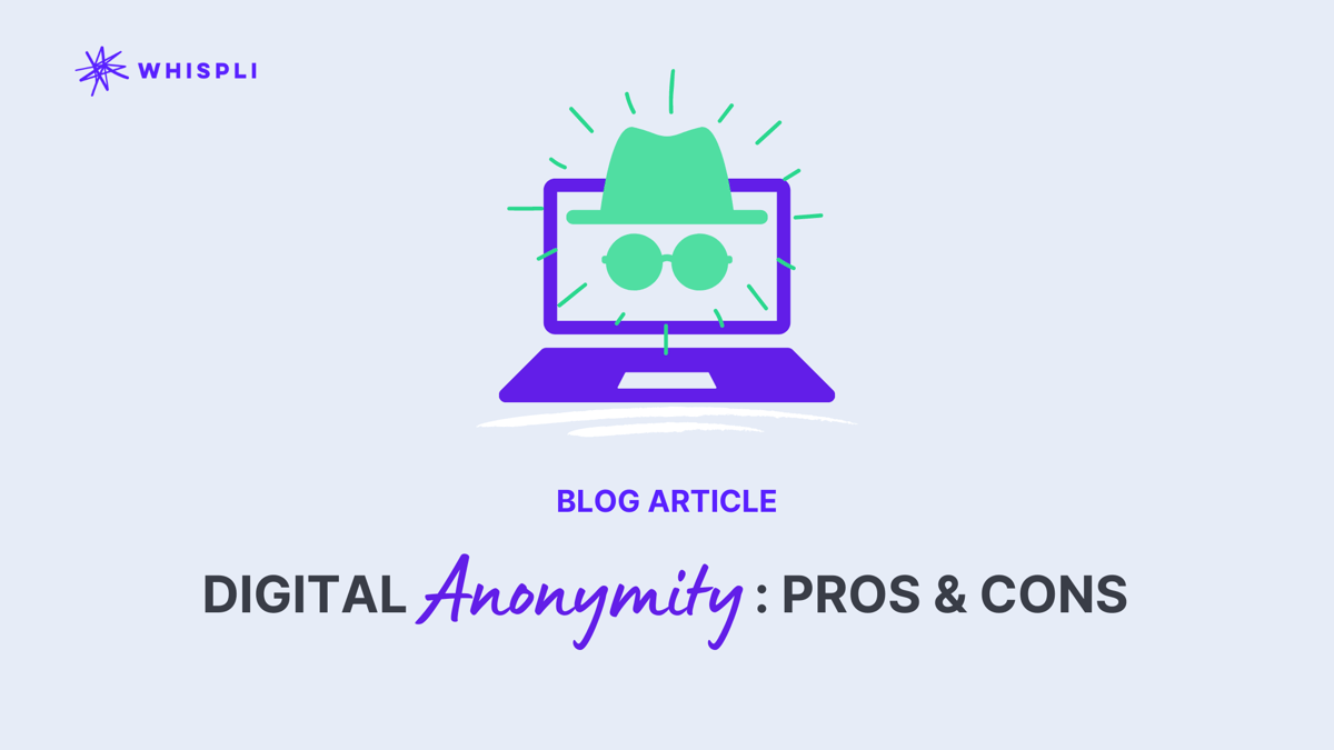 Digital Anonymity: Pros & Cons