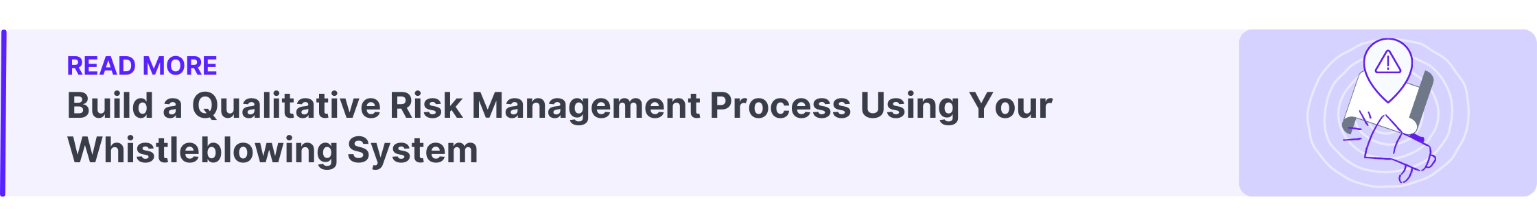 build a qualitative risk management process using your whistleblowing system