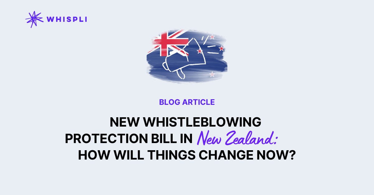 New Whistleblowing Protection Bill in New Zealand: How Will Things Change Now? - Whispli