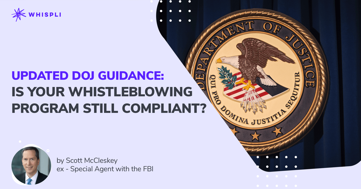 Updated DOJ Guidance: is your whistleblowing program still compliant?